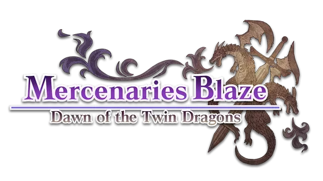 佣兵之焰：黎明的双龙 | Mercenaries Blaze: Dawn of the Twin Dragons LOGO
