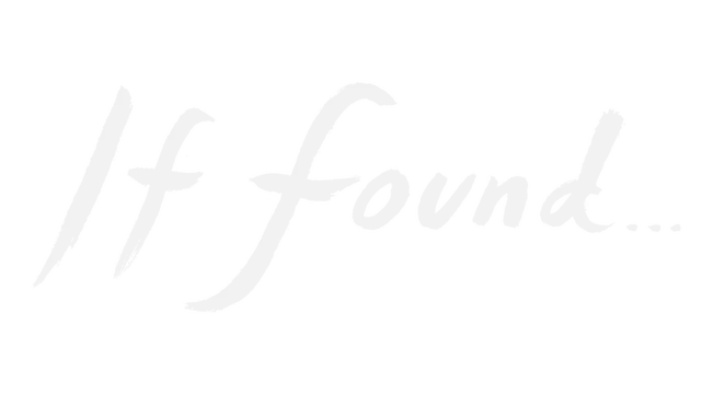 如果找到…… | If Found…