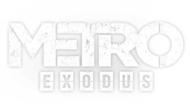 地铁：离去 | Metro Exodus