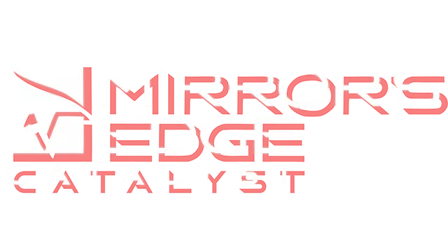 镜之边缘：催化剂 | Mirror’s Edge Catalyst
