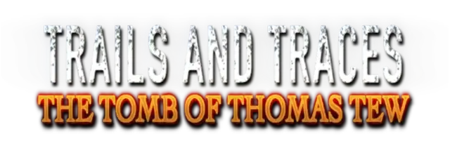 蛛丝马迹:托马斯图之墓Trails and Traces: The Tomb of Thomas Tew | 好玩