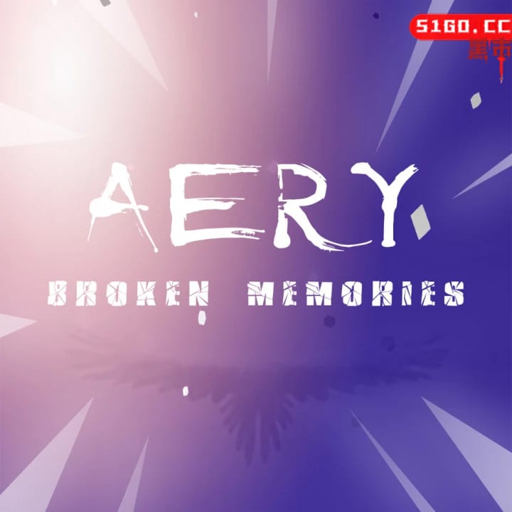 Aery：破碎的记忆