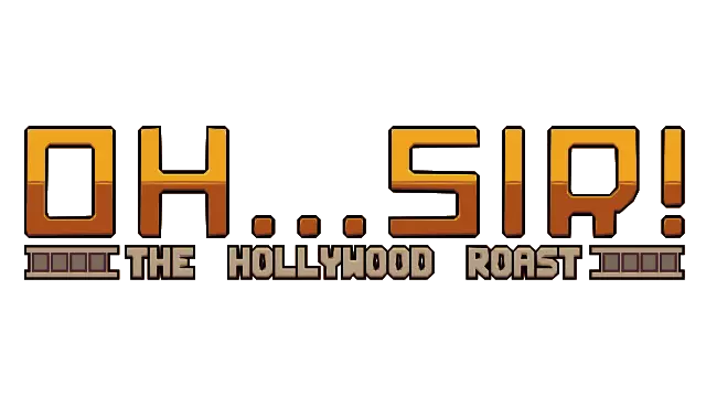 噢…先生！好莱坞式嘲讽 | Oh…Sir! The Hollywood Roast LOGO