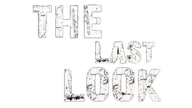 最后一眼 | The Last Look LOGO