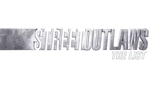 街头飙车族：名单 | Street Outlaws: The List LOGO
