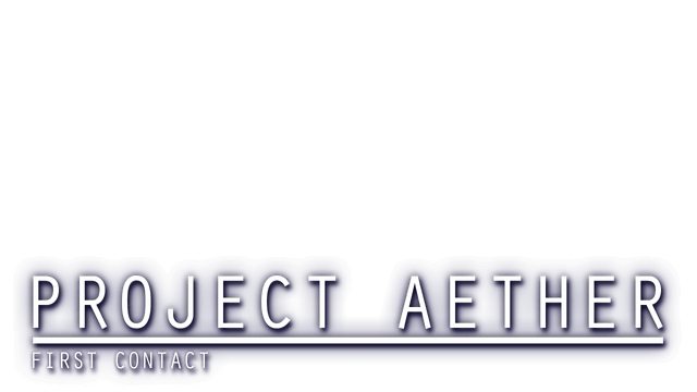 图片[1] | 《AETHER 计划：第一次接触》 | 在玩