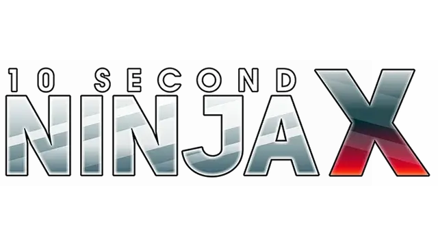 10 秒忍者 X | 10 Second Ninja X