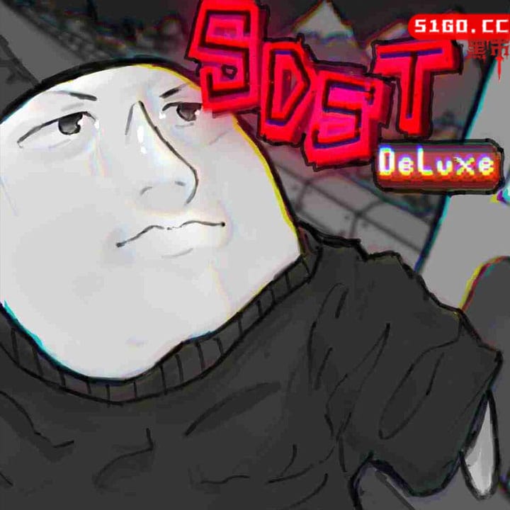 SDST: Deluxe 