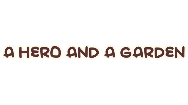 英雄和花园 | A Hero and a Garden LOGO