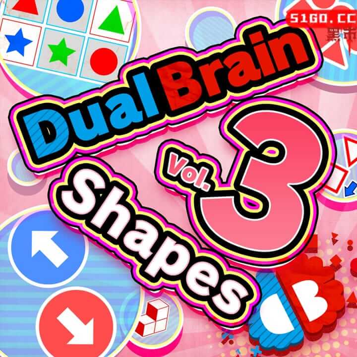 Dual Brain Vol.3: Shapes