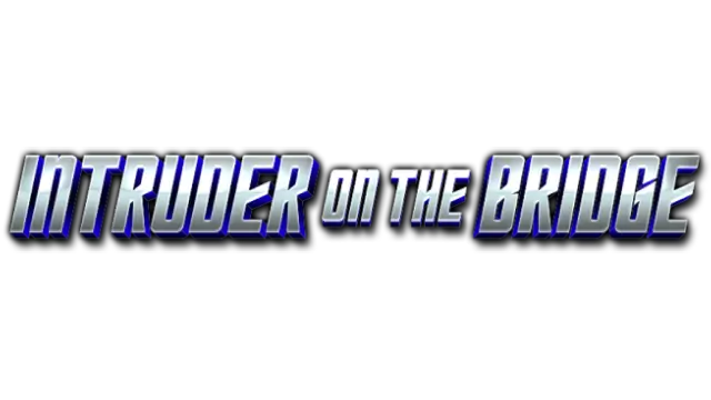 舰桥上的入侵者 | Intruder on the Bridge LOGO