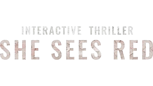 她看到红色 | She Sees Red – Interactive Movie | | LOGO