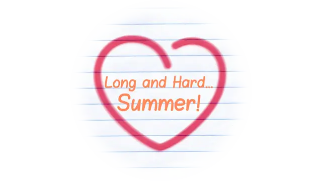 漫长而艰难的夏天！| Long and Hard… Summer! LOGO