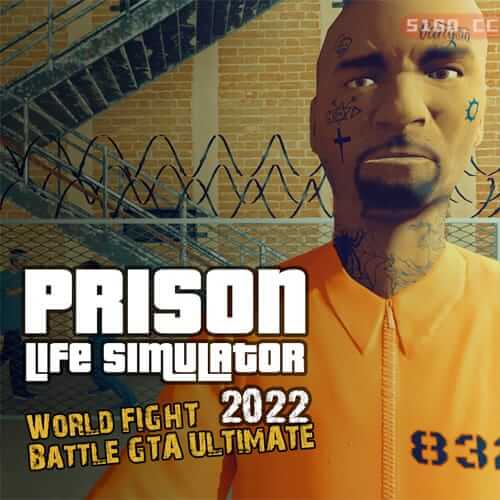 监狱生活模拟器 2022 – World Fighting Battle GTA ULTIMATE