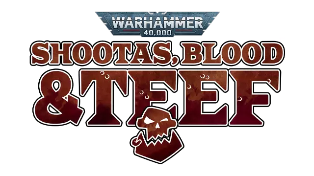 战锤 40K：枪声、鲜血和铁拳 | Warhammer 40,000: Shootas, Blood & Teef LOGO