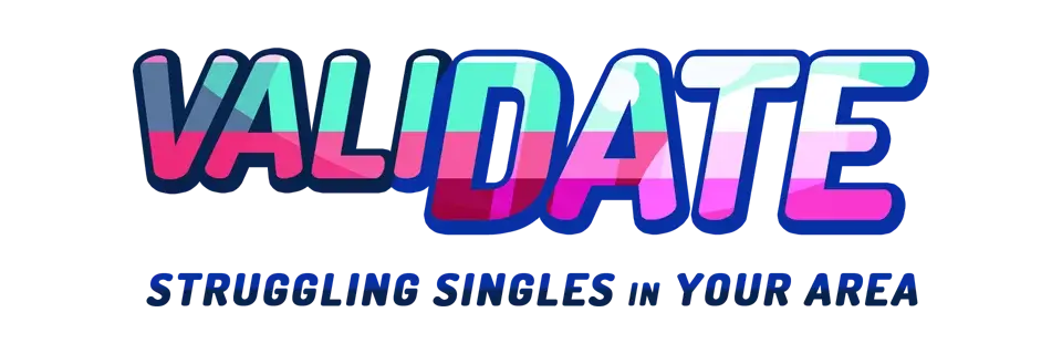 ValiDate:您所在地区的单身挣扎人士 | ValiDate: Struggling Singles in your Area | 好玩