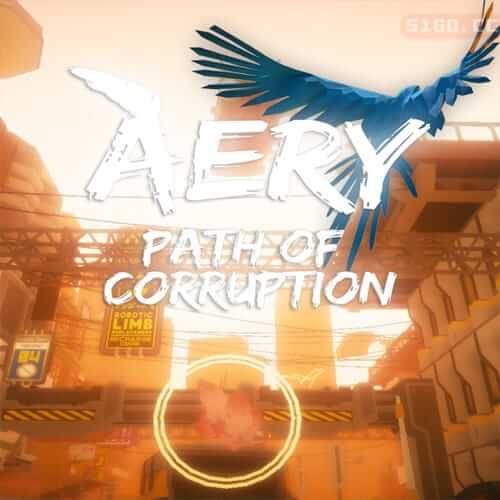 Aery：腐败之路