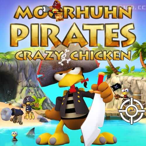 Moorhuhn 海盗 - 疯狂的鸡海盗