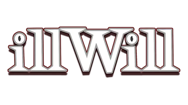 恶意 | illWill