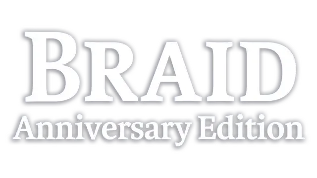 时空幻境：周年纪念版 | Braid: Anniversary Edition LOGO