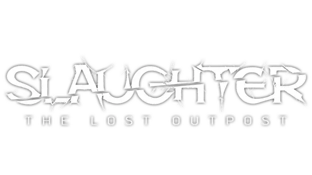 屠杀：失守的前哨 | Slaughter: The Lost Outpost LOGO