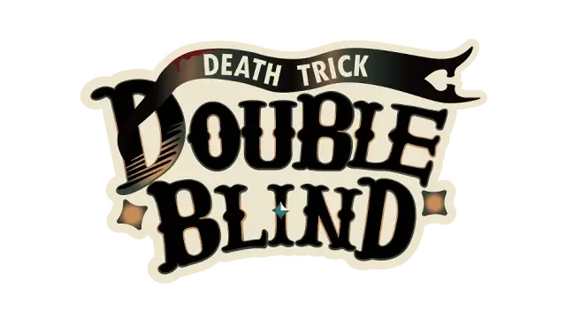 双盲把戏 | Death Trick: Double Blind LOGO