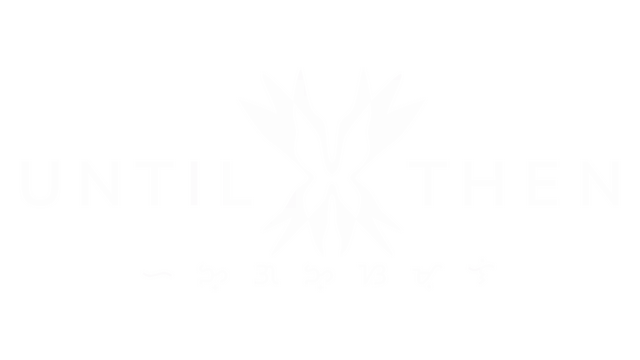 直至末日 | Until Then LOGO