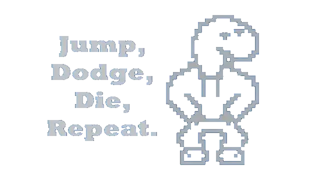 跳跃、躲闪、死亡、重复 | Jump, Dodge, Die, Repeat | | LOGO