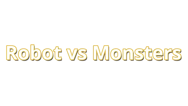 机器人大战怪物 | Robot vs Monsters LOGO