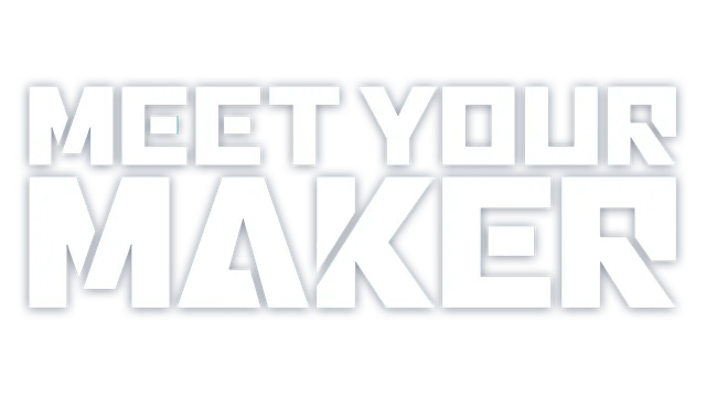 遇见造物主 | Meet Your Maker LOGO