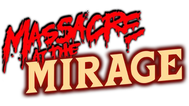幻戏惊魂夜 | Massacre At The Mirage LOGO