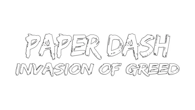 纸飞机冲刺：贪婪入侵 | Paper Dash: Invasion of Greed LOGO