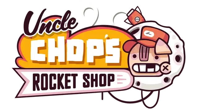 丘普大叔的火箭商店 | Uncle Chop’s Rocket Shop