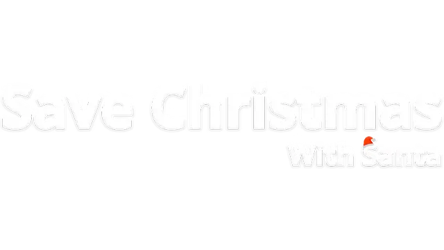 与圣诞老人一起拯救圣诞节 | Save Christmas With Santa LOGO