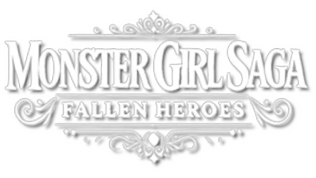 怪物少女传奇：堕落英雄 | Monster Girl Saga: Fallen Heroes