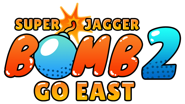 超级炸弹人贾格尔 2：向东去 | Super Jagger Bomb 2: Go East LOGO