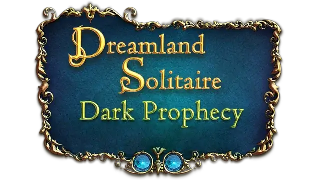 梦境纸牌：黑暗预言 | Dreamland Solitaire: Dark Prophecy LOGO