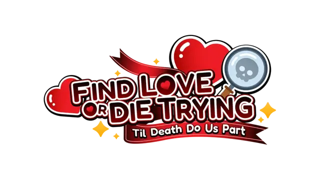寻爱或赴死：生死相约 | Find Love or Die Trying: Til Death Do Us Part LOGO