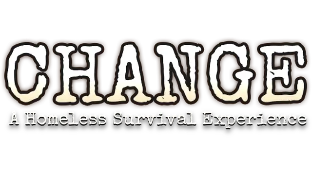 零钱：一个无家可归者的生存体验 | Change: A Homeless Survival Experience LOGO