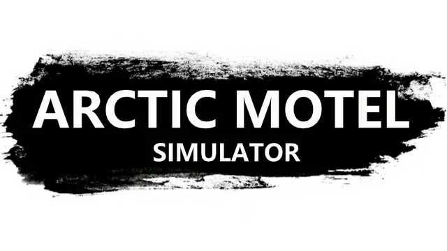 北极汽车旅馆模拟器 | Arctic Motel Simulator