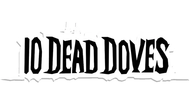 十只死鸽子 | 10 Dead Doves LOGO