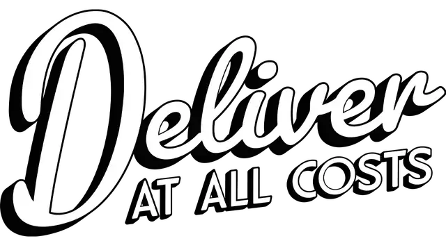 绝递必达 | Deliver At All Costs