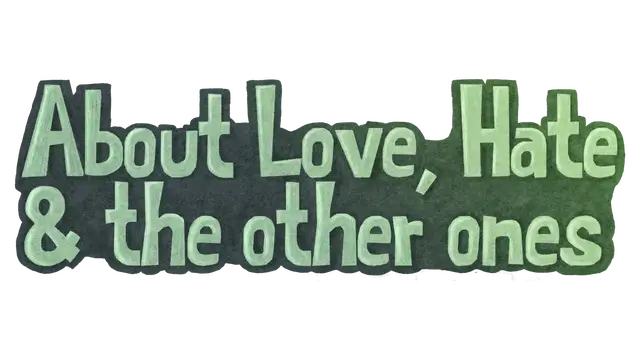 爱恨纠葛 | About Love, Hate and the other ones LOGO