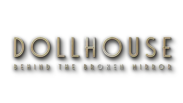 玩具屋：破碎镜中的秘密 | Dollhouse: Behind the Broken Mirror LOGO