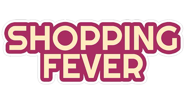 购物狂热 | Shopping Fever