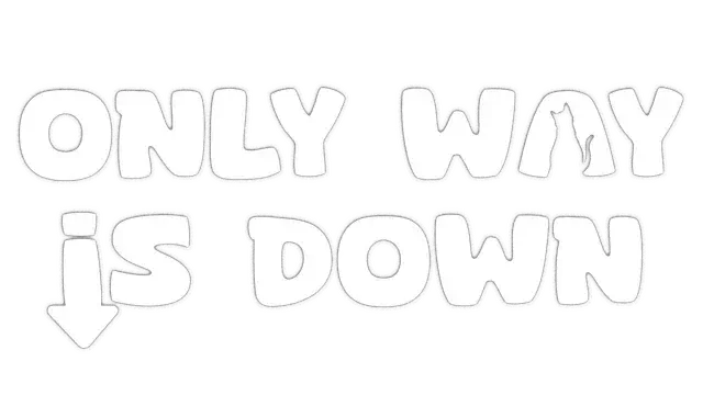 路在脚下 | Only Way is Down LOGO