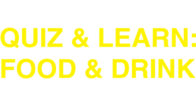 测验与学习：食品与饮料 | Quiz & Learn: Food & Drink LOGO