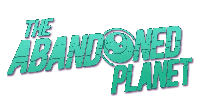 失落星球 | The Abandoned Planet