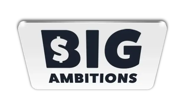雄心壮志 | Big Ambitions LOGO