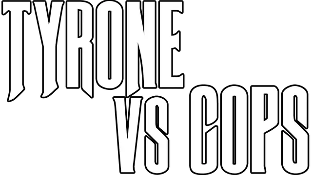 泰隆大战警察 | Tyrone vs Cops VR LOGO